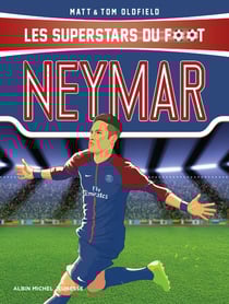 Neymar - Les Superstars du foot