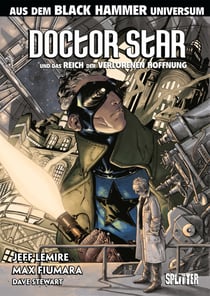 Doctor Star und das Reich der verlorenen Hoffnung