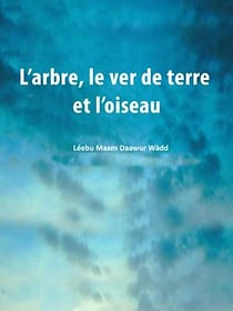 L'arbre, le ver de terre et l'oiseau