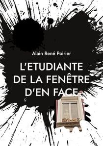L'etudiante de la fenêtre d'en face - La descente aux enfers