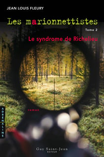 Les marionnettistes, tome 2 - Le syndrome de Richelieu