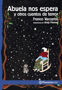 Abuela nos espera y otros cuentos de terror