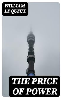The Price of Power - Being Chapters from the Secret History of the Imperial Court of Russia