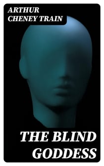 The Blind Goddess