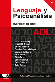 Lenguaje y Psicoanálisis - Investigaciones con el ADL