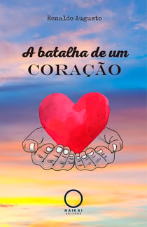 A batalha de um coração