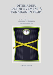 Dites adieu définitivement à vos kilos en trop ! - Les Forces Cosmiques (entre autres) alliées à la magie lunaire vous aideront à tenir bon !