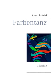 Farbentanz - Gedichte