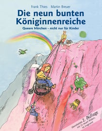 Die neun bunten Königinnenreiche - Queere Märchen nicht nur für Kinder