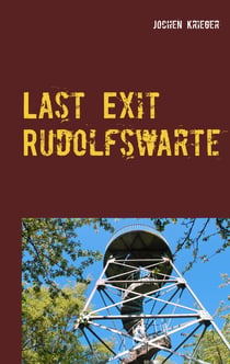 Last Exit Rudolfswarte