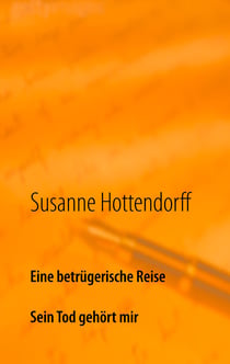 Eine betrügerische Reise - Sein Tod gehört mir
