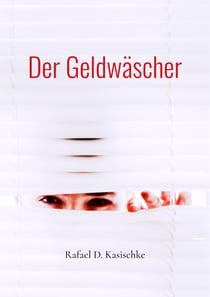 Der Geldwäscher - Aus schwarz wird weiss