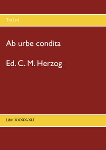 Ab urbe condita - Libri XXXIX-XLI