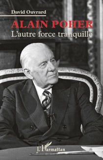 Alain Poher - L'autre force tranquille