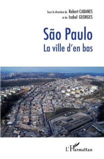 Sao Paulo - La ville d'en bas