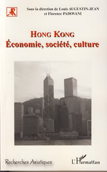 HONG-KONG - Economie, société, culture
