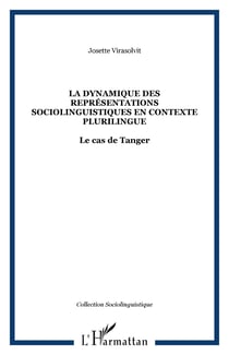 La dynamique des représentations sociolinguistiques en contexte plurilingue - Le cas de Tanger