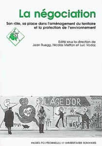 La négociation, sa place et son rôle dans l'amènagement du territoire