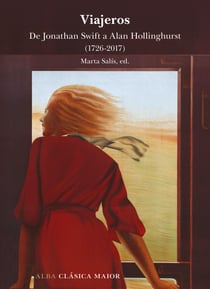 Viajeros - De Jonathan Swift a Alan Hollinghurst