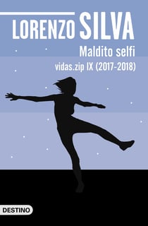 Maldito selfi - Vidas.zip IX (2017-2018)