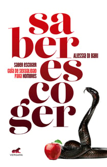 Saber escoger. Guía de sexualidad para hombres