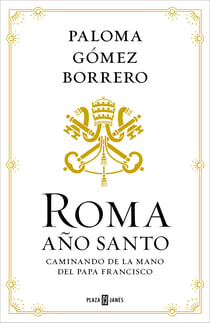 Roma, Año Santo - Caminando de la mano del Papa Francisco