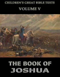 The Book Of Joshua - Children's Great Bible Texts
