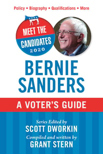 Meet the Candidates 2020: Bernie Sanders - A Voter's Guide