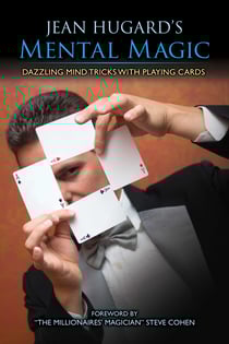 Jean Hugard's Mental Magic - Dazzling Mind Tricks with Playing Cards