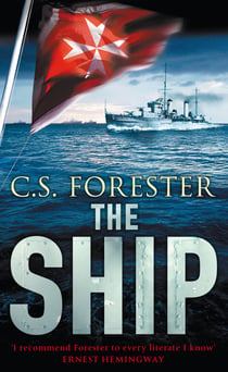 The Ship - Celebrating the 250th Birthday of Horatio Hornblower
