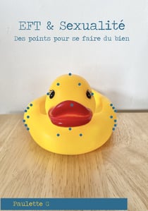 EFT & sexualité - Des points pour se faire du bien