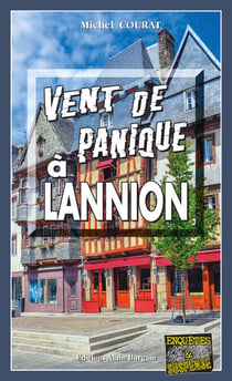 Vent de panique à Lannion - Les enquêtes de Laure Saint-Donge - Tome 17