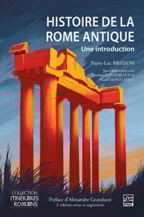 Histoire de la Rome antique. Une introduction. 2e édition revue et augmentée - Une introduction