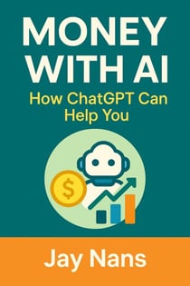 Money with AI: How ChatGPT Can Help You