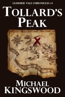 Tollard's Peak - Glimmer Vale Chronicles, #3