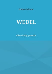 Wedel 10 - Alles richtig gemacht
