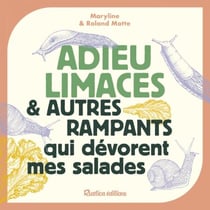 Adieu limaces et autres rampants qui dévorent mes salades