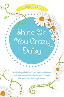 Shine On You Crazy Daisy - Volume 6 - Shine On You Crazy Daisy, #6