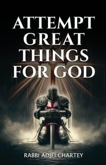 Attempt Great Things for God