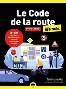 Le Code de la route 2026-2027 pour les Nuls - guide, permis, entrainement