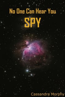 No One Can Hear You Spy - No One Can Hear You, #5