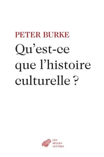 Qu’est-ce que l’histoire culturelle ?
