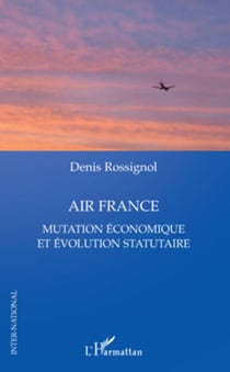 Air France - Mutation économique et évolution statutaire