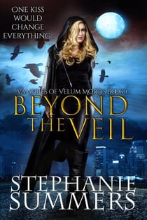 Beyond the Veil - Vampires of Velum Mortis, #1