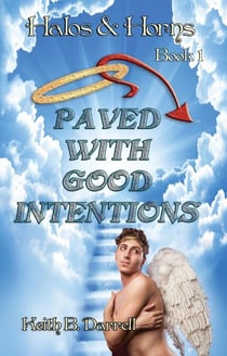 Paved With Good Intentions - Halos & Horns, #1