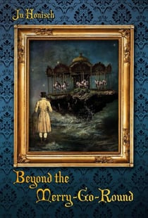 Beyond the Merry-Go-Round - Steam Age Quest, #4