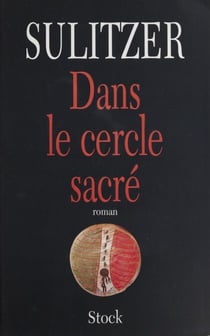 Dans le cercle sacré