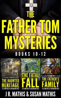 The Father Tom Mysteries: Books 10-12 - The Father Tom/Mercy and Justice Mysteries Boxsets, #4