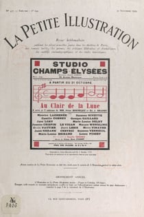 Au clair de la lune - Pièce en quatre actes et sept tableaux représentée pour la première fois, le 22 octobre 1929 au Studio des Champs-Élysées