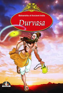 Durvasa - Maharshis of Ancient India